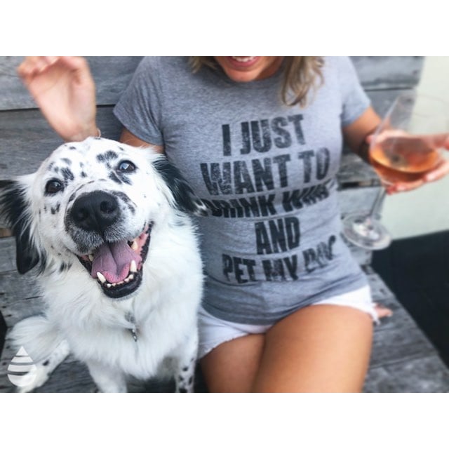 Womens I Just Want To Drink Wine and Pet My Dog Funny Humor Puppy Lover T shirt Image 4