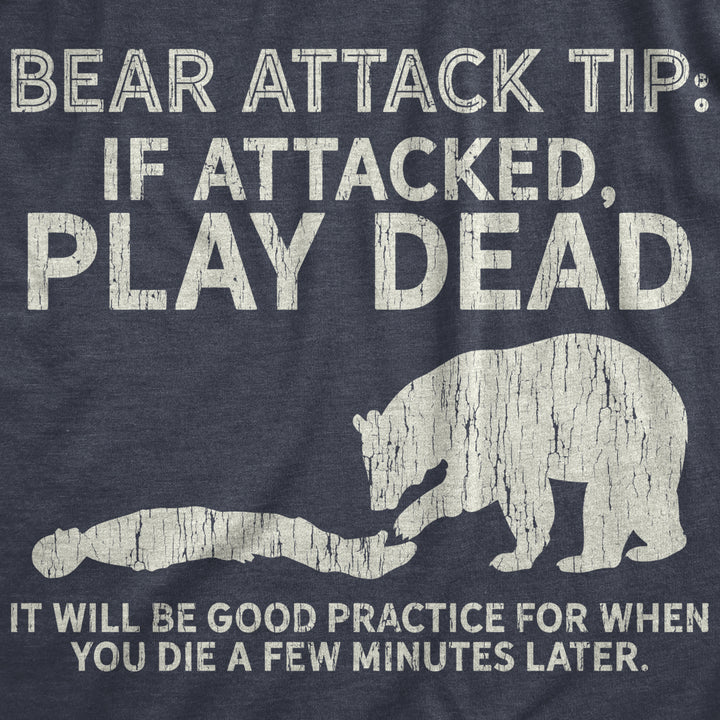 Mens Bear Attack Tip Tshirt Funny Camping Hiking Outdoor Adventure Sarcastic Tee Image 2