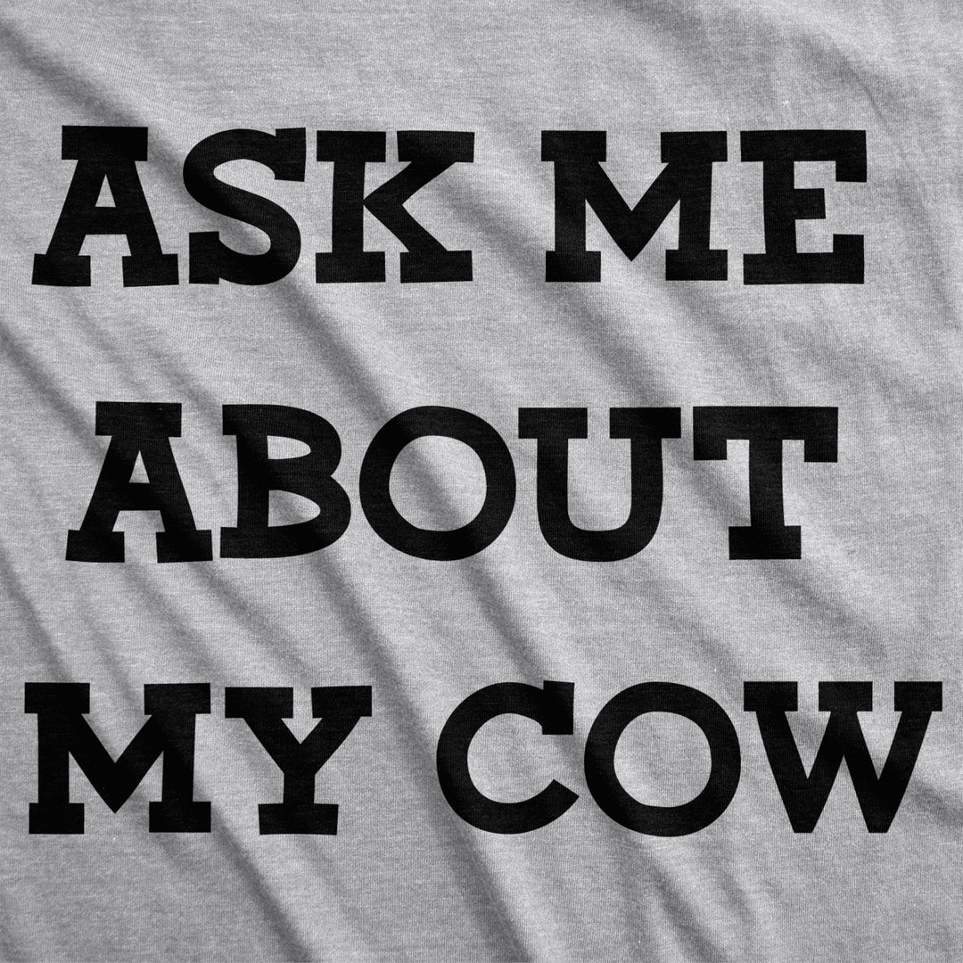 Womens Ask Me About My Cow Funny Farm Animal Dairy Flip Up T shirt Image 4