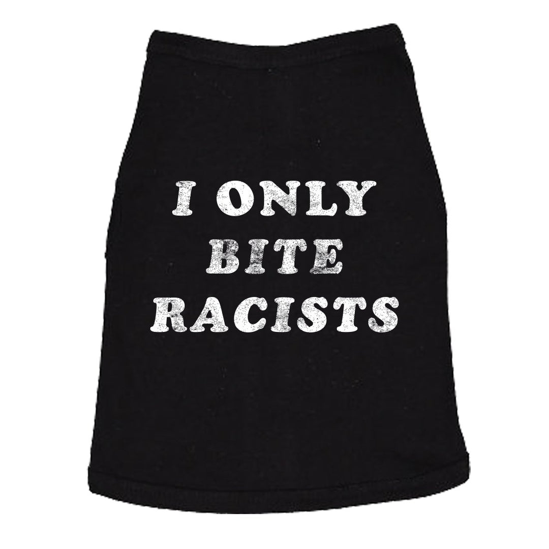 I Only Bite Racists Dog Shirt Funny Black Lives Matter BLM Protest Graphic Novelty Tee Image 3