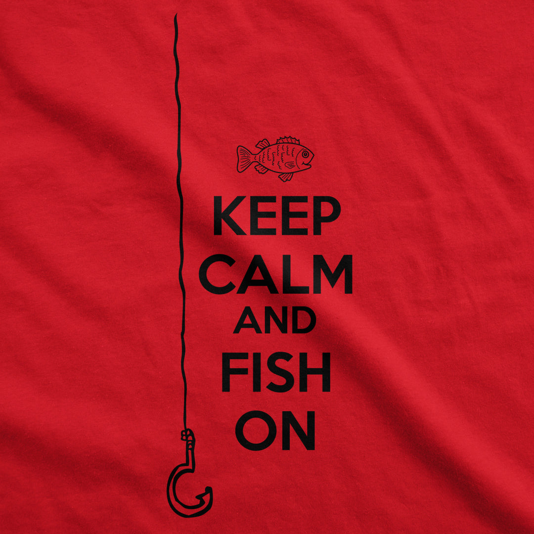 Mens Keep Calm And Fish On T Shirt Funny Tshirt Fisherman Tee Going Fishing Image 2