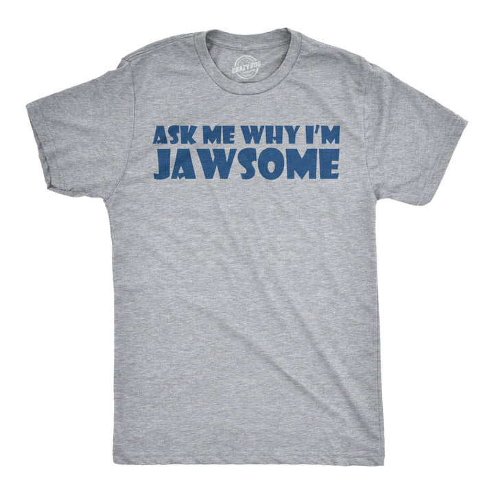 Ask Me Why Im Jawsome T Shirt Funny Flip Up 70s Shark Movie Tee Image 2