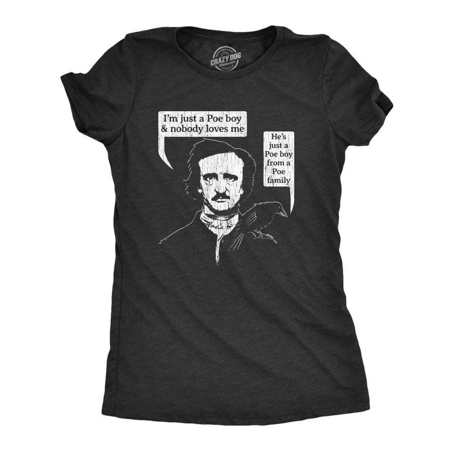 Womens Poe Boy Tshirt Funny Edgar Allan Poe Author Literature Rock Lyrics Queen Tee Image 1