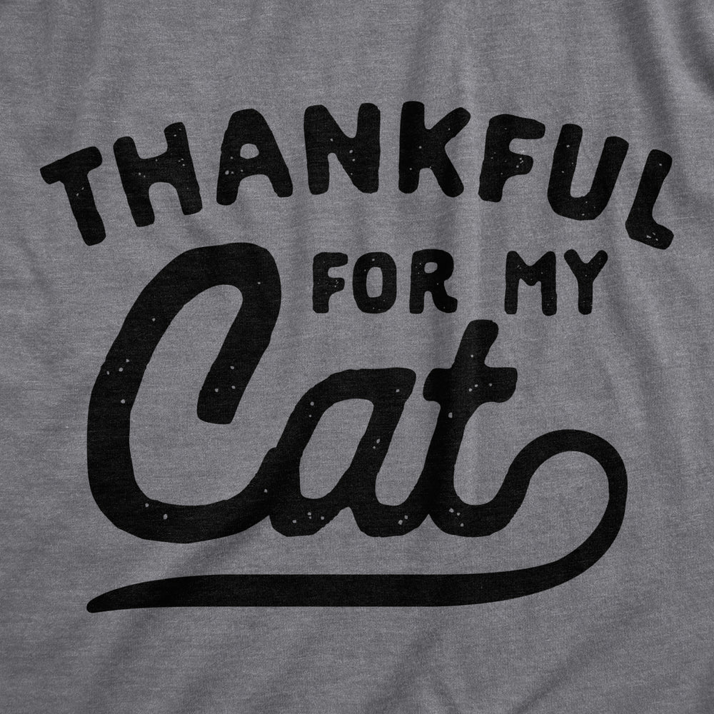 Mens Thankful For My Cat Tshirt Funny Cute Pet Kitten Thanksgiving Novelty Graphic Tee Image 2