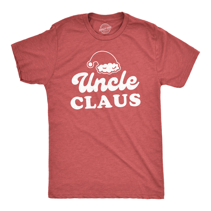 Mens Uncle Claus Tshirt Funny Family Christmas Dinner Holiday Party Novelty Tee Image 1