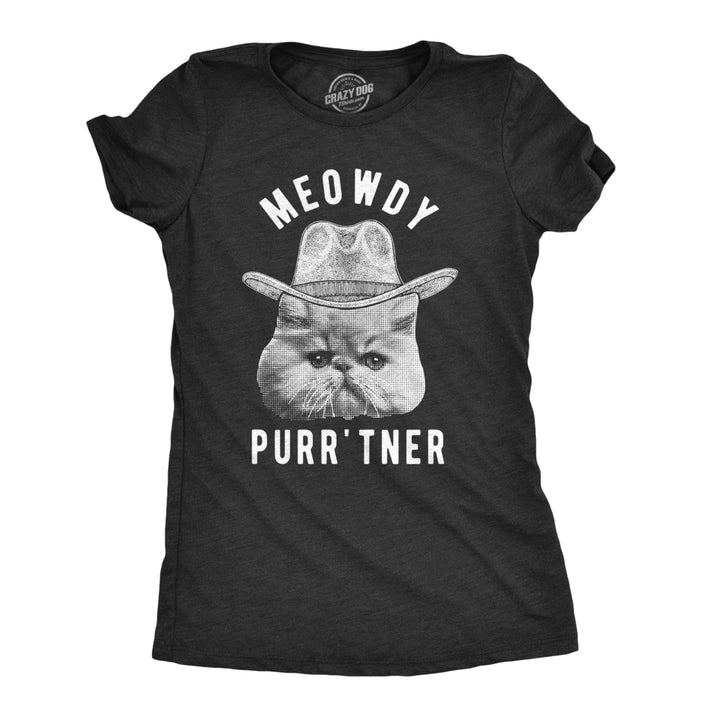 Womens Meowdy Purrtner T Shirt Hilarious Cowboy Cat Tee Kitty Owner Gift Image 1