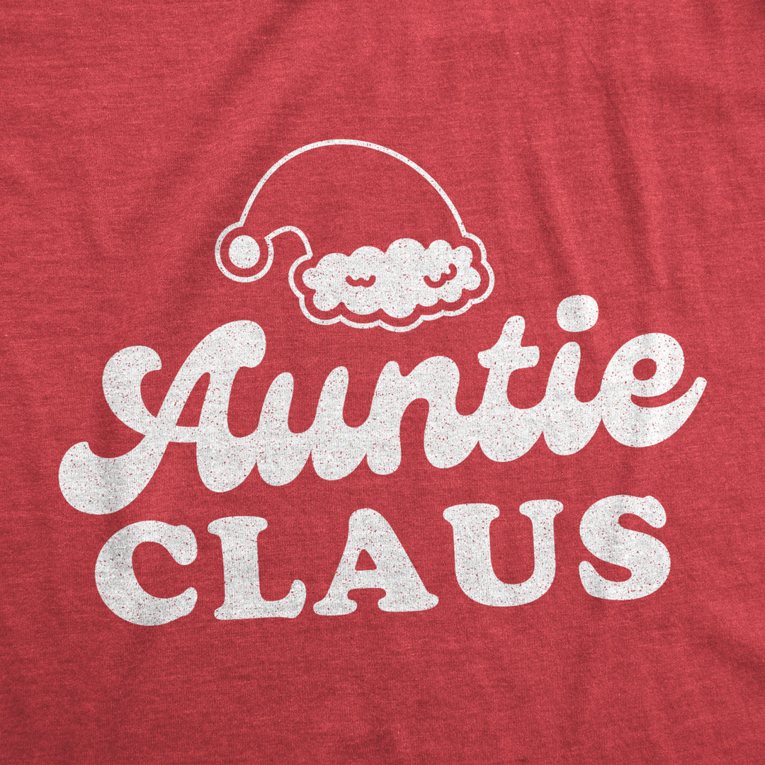 Womens Auntie Claus Tshirt Funny Family Christmas Party Novelty Holiday Tee Image 2