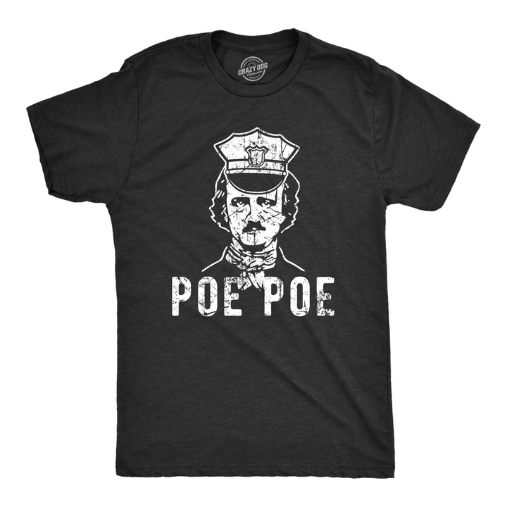 Mens Poe Poe Tshirt Funny Policeman Edgar Allan Poe Author Books Graphic Tee Image 1