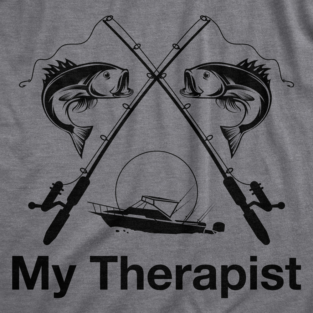 Mens My Therapist Fishing T shirt Funny Angler Fishing Pole Graphic Novelty Tee Image 2