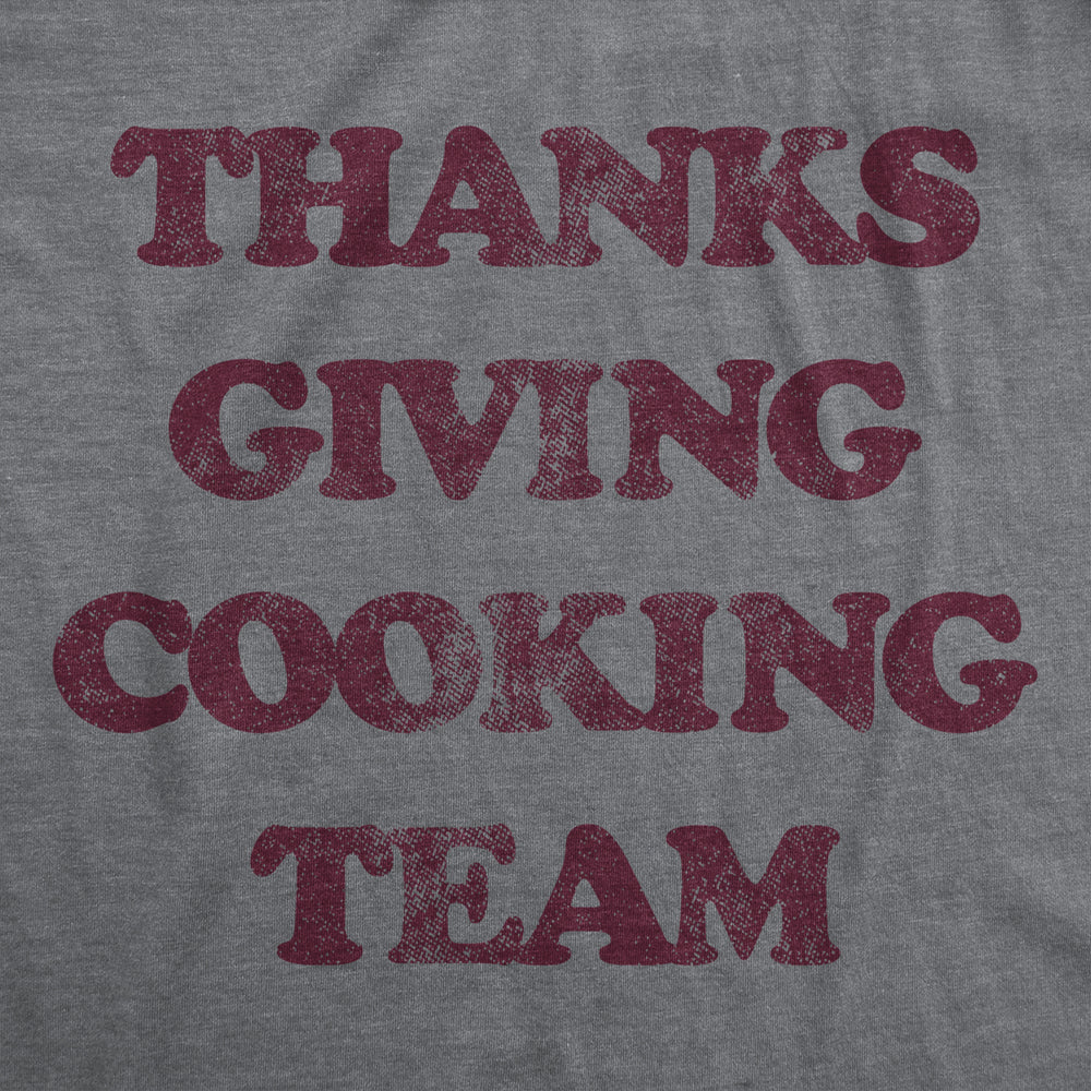 Womens Thanksgiving Cooking Team Tshirt Funny Turkey Day Dinner Chef Graphic Tee Image 2