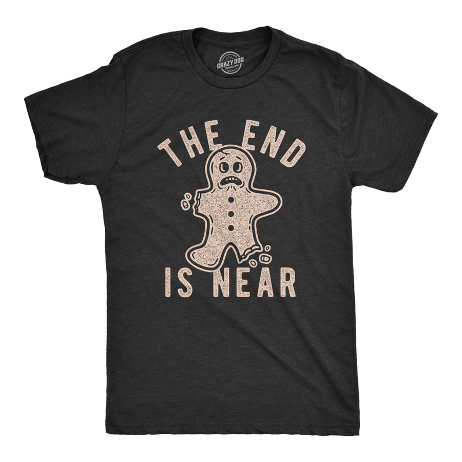 Mens The End Is Near Tshirt Funny Christmas Gingerbread Cookie Graphic Tee Image 1