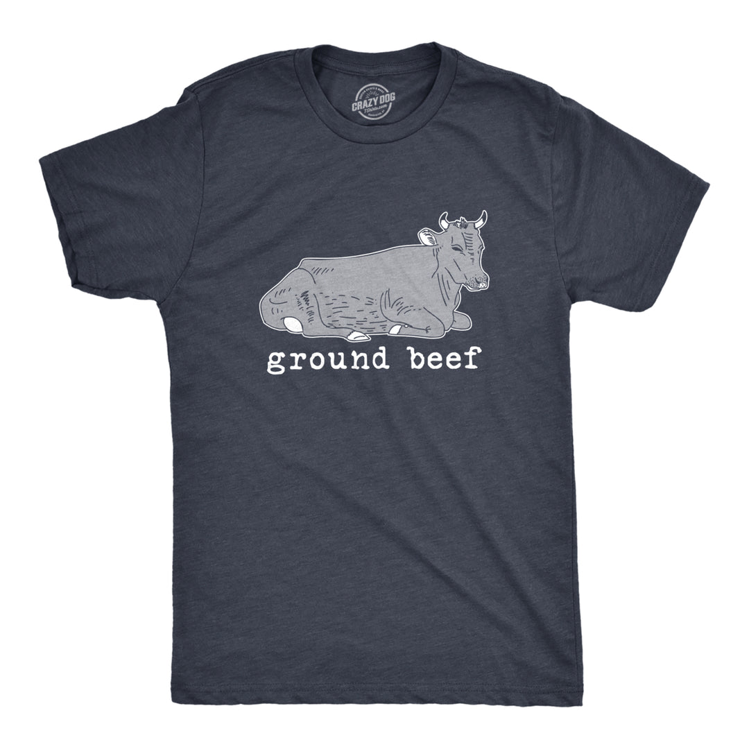 Mens Ground Beef Tshirt Funny Dad Joke Sitting Cow Novelty Tee Image 1