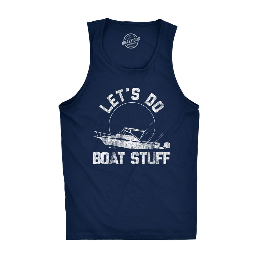 Mens Fitness Tank Lets Do Boat Stuff Tanktop Funny Summer Vacation Fishing Lake Cottage Shirt Image 1