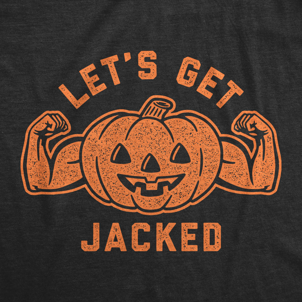 Mens Lets Get Jacked Tshirt Funny Halloween Pumpkin Jack-o-lantern Graphic Tee Image 2