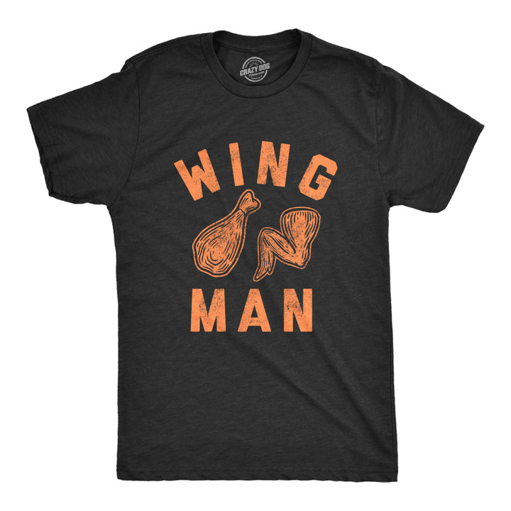 Mens Wing Man Tshirt Funny Buffalo Chicken Wings Sarcastic Novelty Tee Image 1
