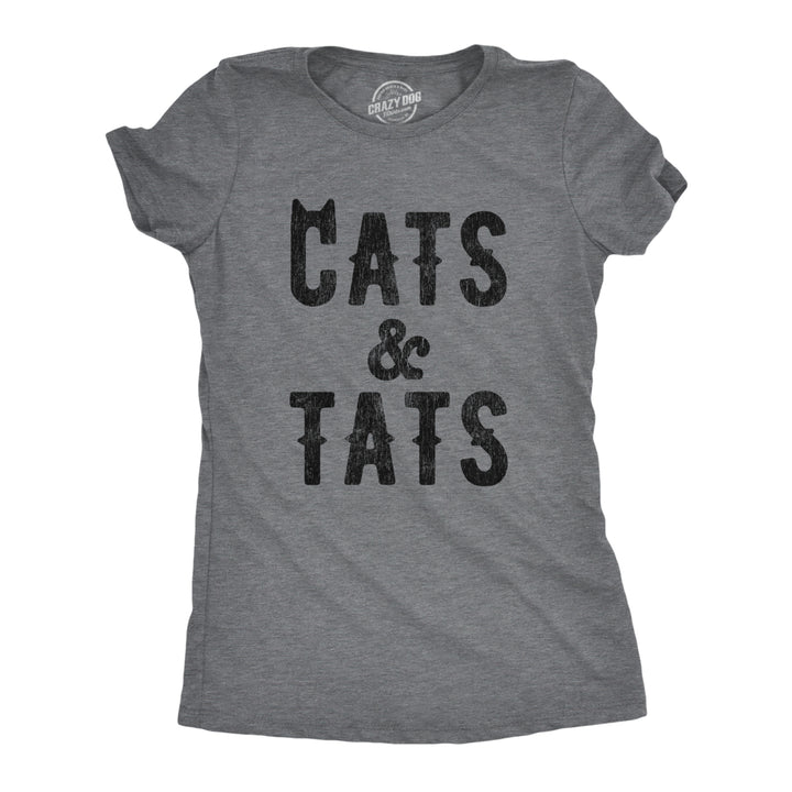 Womens Cats And Tats T shirt Funny Tatoo Graphic Cat Dad Saying Hilarious Image 1