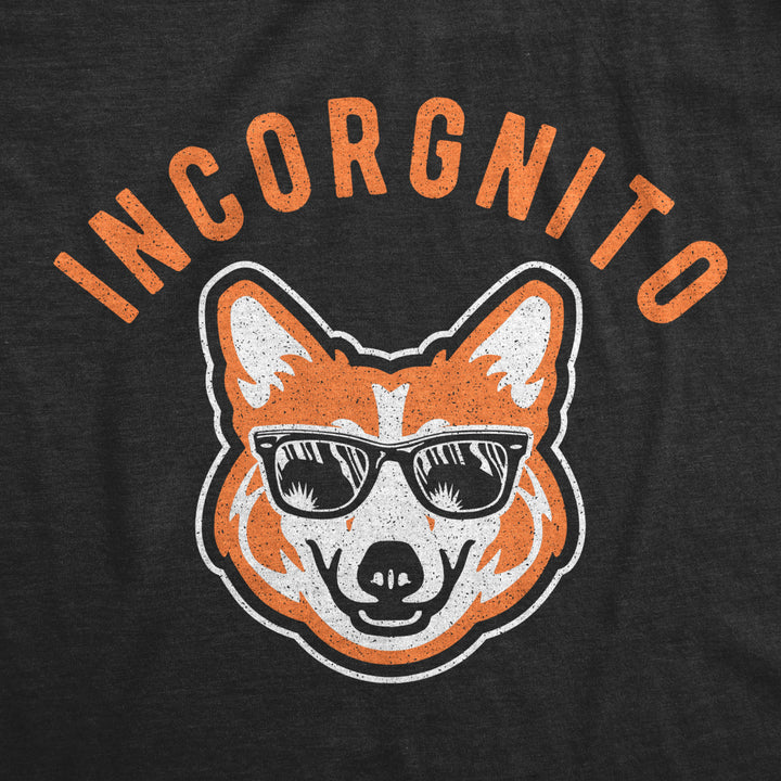 Mens Incorgnito Tshirt Funny Incognito Corgi Graphic Pet Dog Puppy Animal Lover Novelty Tee Image 2