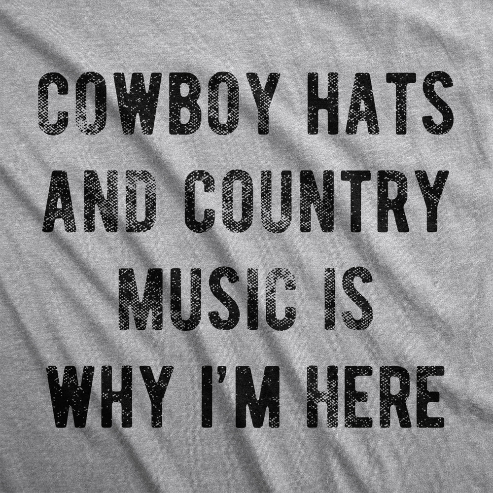 Womens Cowboy Hats And Country Music Is Why Im Here Tshirt Funny Southern Line Dance Tee Image 2