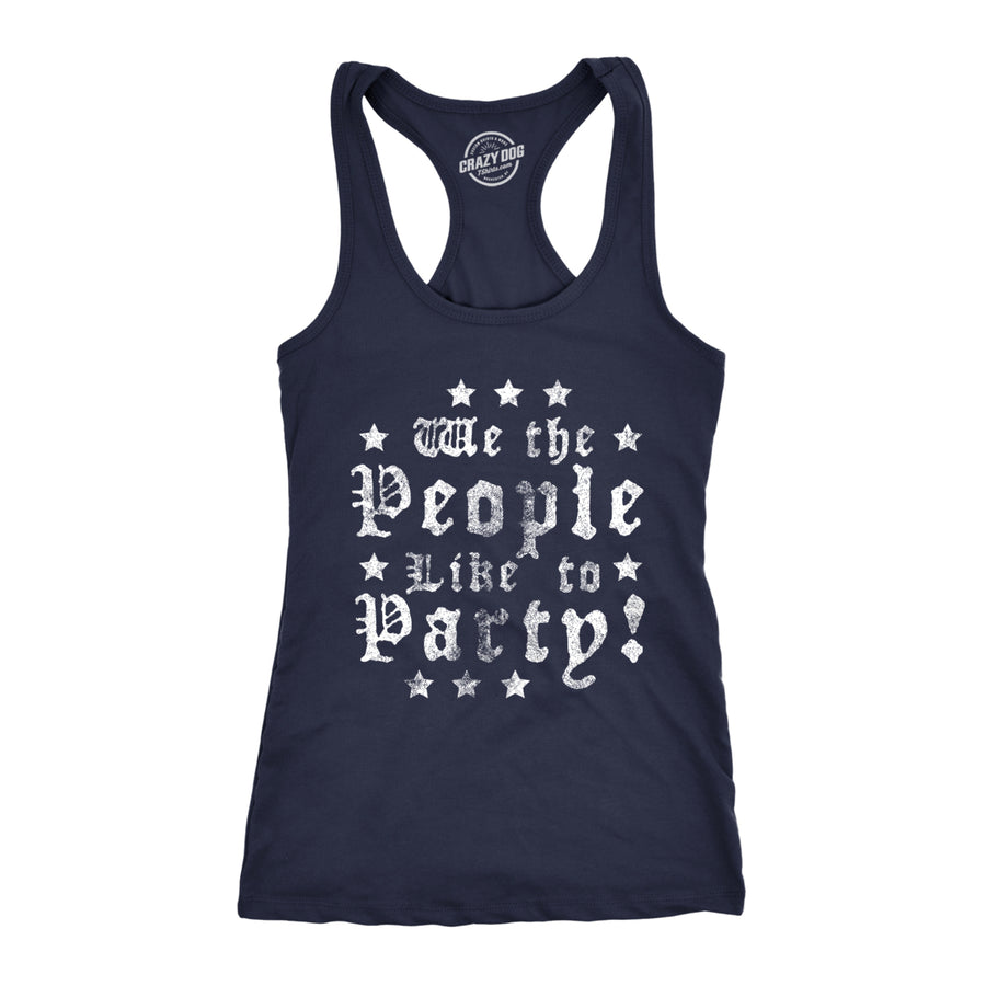 Womens Tank We The People Like To Party Tanktop Funny 4th of July Drinking Tee For Ladies Image 1