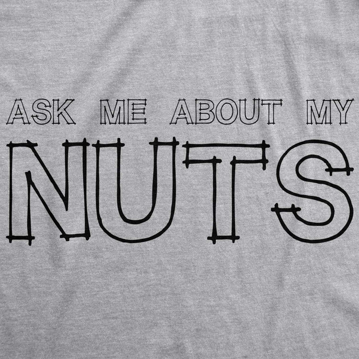 Ask Me About My Nuts TShirt Funny Flip Up Squirrel Rodent Tee Image 6