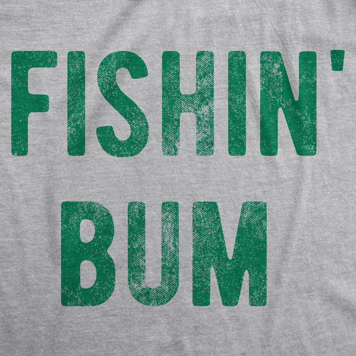 Mens Fishin Bum T Shirt Funny Graphic Fishing Tee Fisherman Image 2