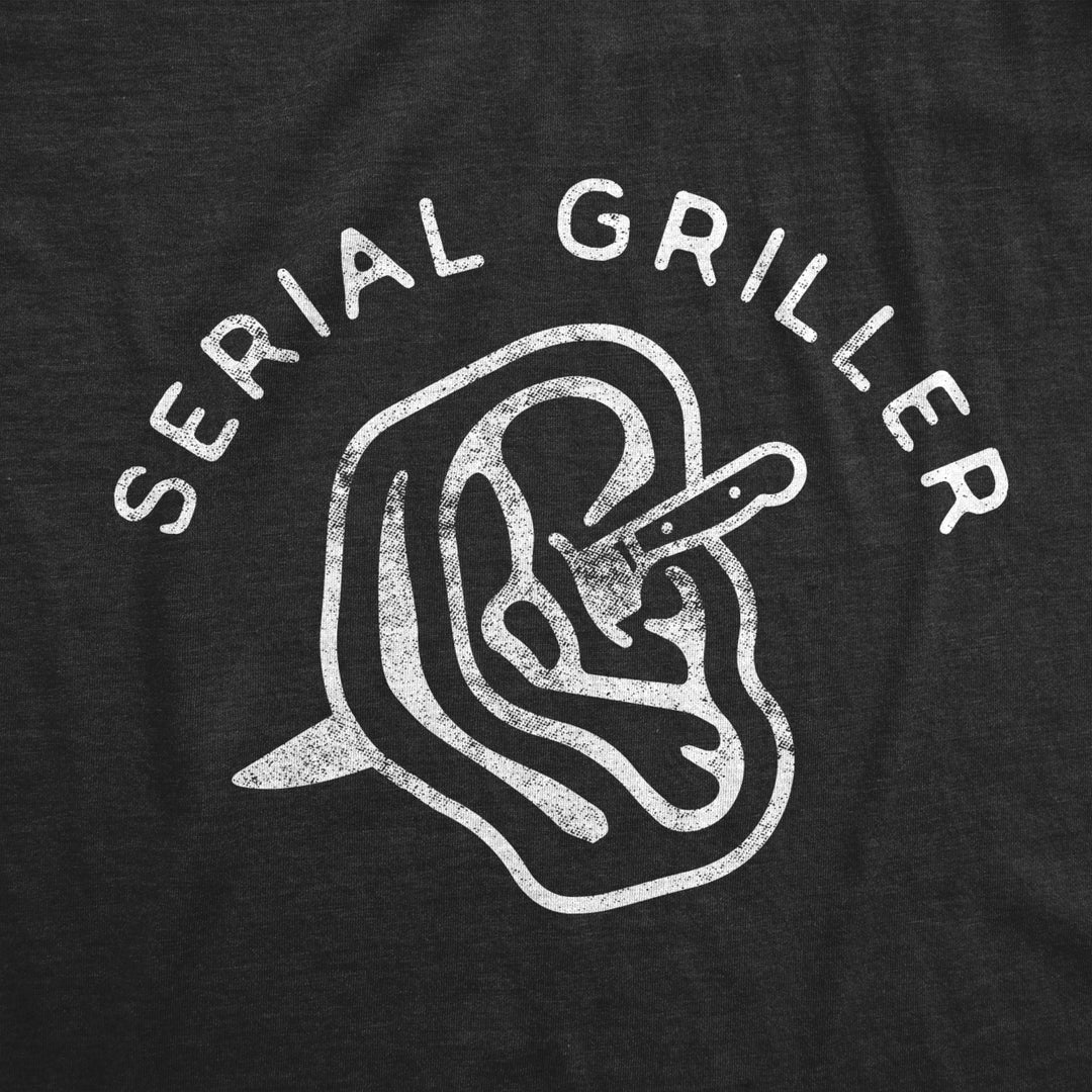 Mens Serial Griller Tshirt Funny Backyard BBQ Cook Chef Summer Grilling Graphic Tee Image 2