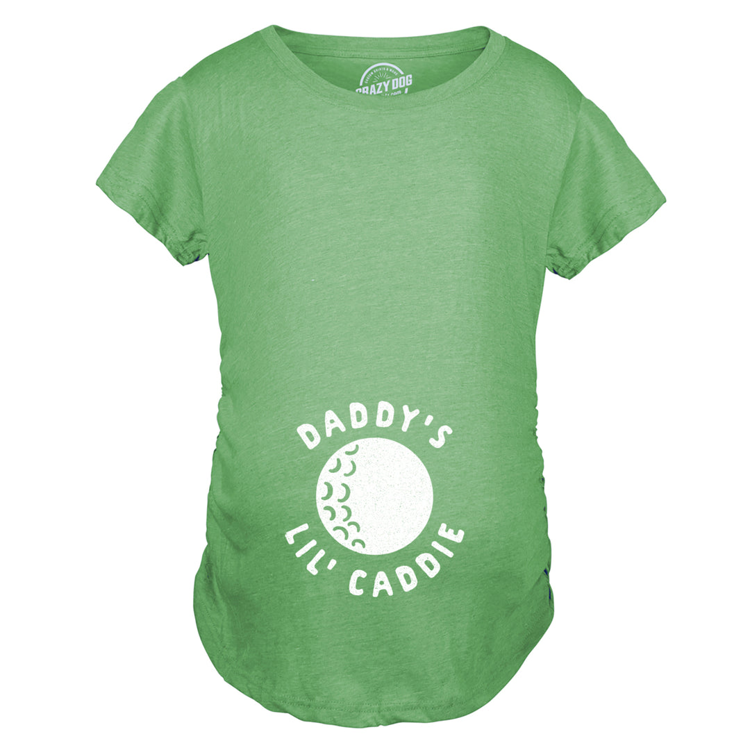 Maternity Daddys Lil Caddie Tshirt Funny Golf Lover Baby Announcement Graphic Tee Image 4