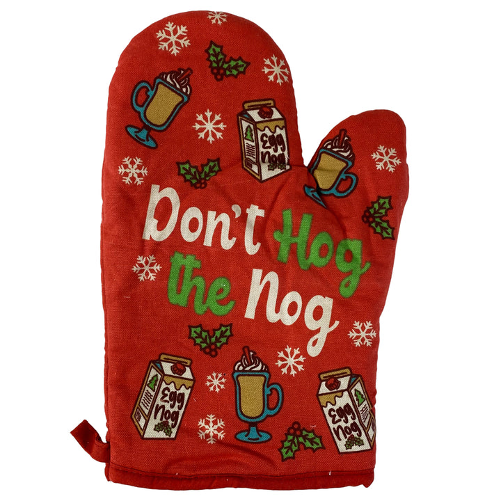 Dont Hog The Nog Oven Mitt Funny Christmas Tradition Eggnog Chefs Kitchen Glove Image 2