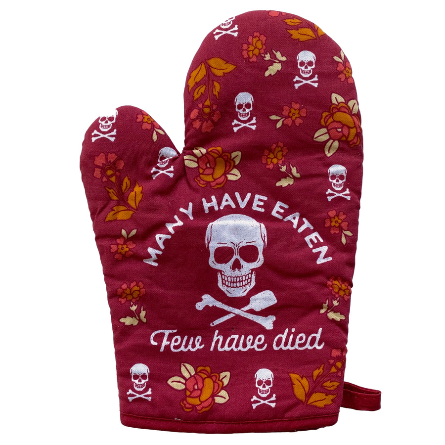 Many Have Eaten Few Have Died Oven Mitt Funny Sarcastic Cooking Kitchen Glove Image 1