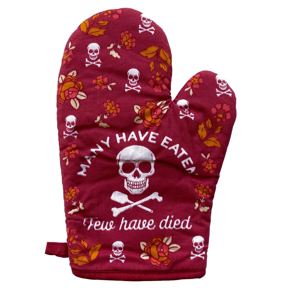 Many Have Eaten Few Have Died Oven Mitt Funny Sarcastic Cooking Kitchen Glove Image 2