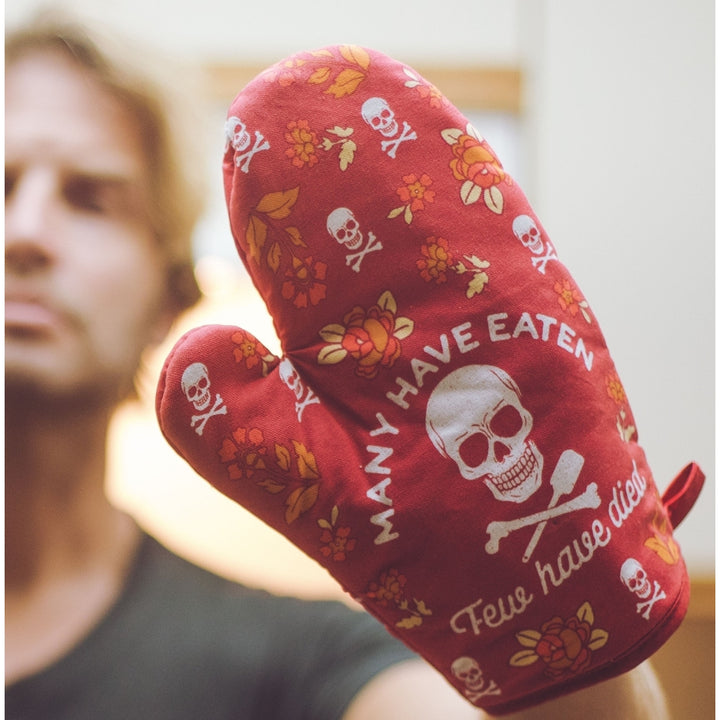 Many Have Eaten Few Have Died Oven Mitt Funny Sarcastic Cooking Kitchen Glove Image 4