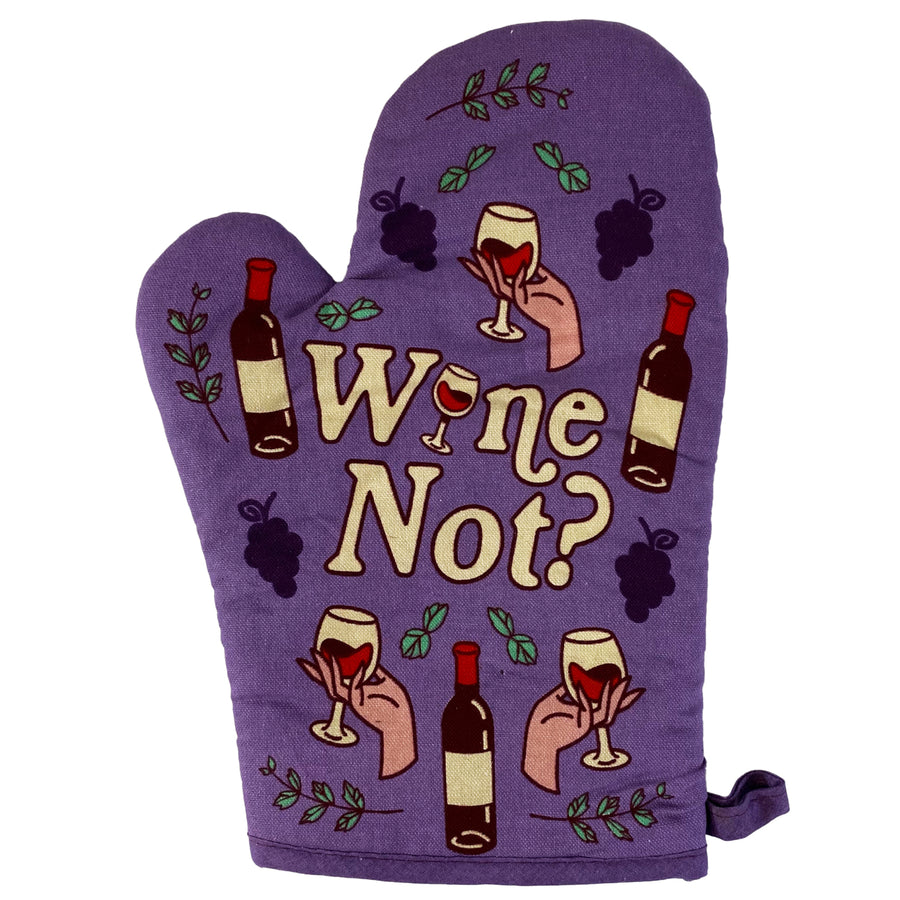 Wine Not Oven Mitt Funny Vino Wine Lover Drinking Why Not Kitchen Glove Image 1