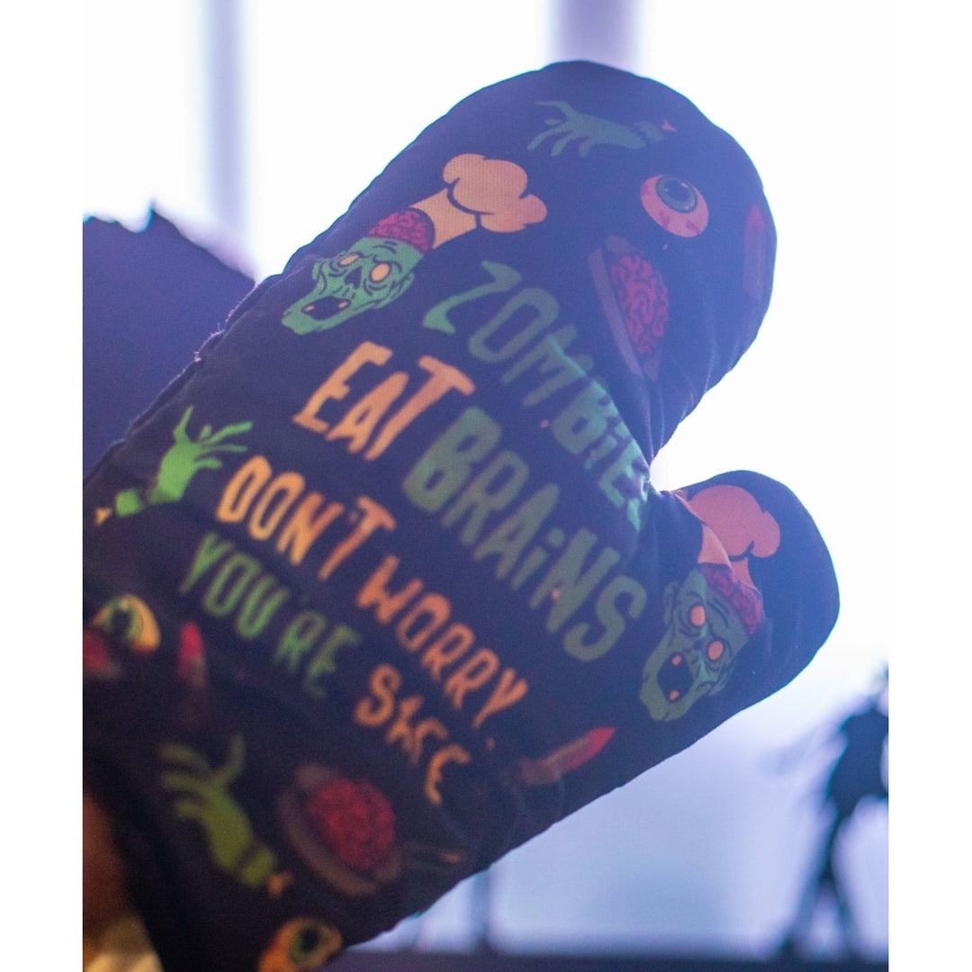 Zombies Eat Brains Dont Worry Youre Safe Oven Mitt Funy Halloween Undead Sarcastic Kitchen Glove Image 4