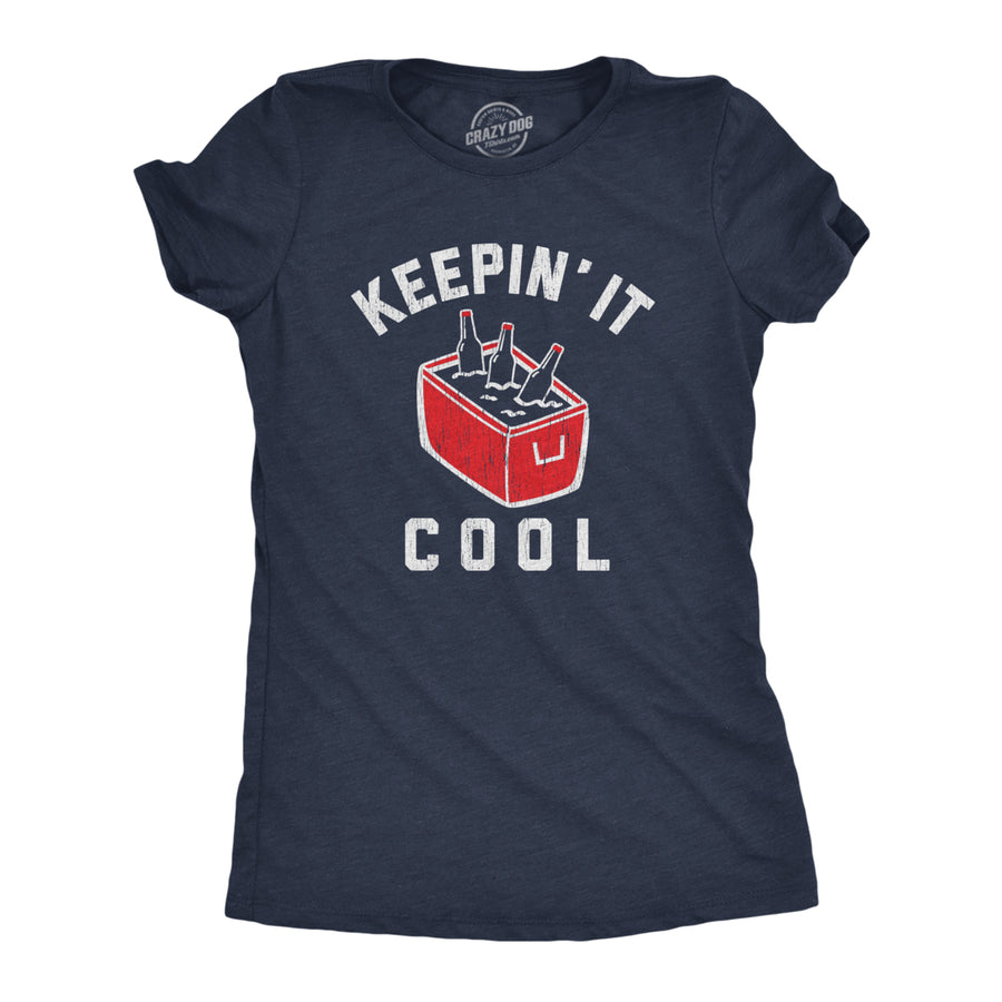 Womens Keepin It Cool Tshirt Funny Beer Cooler Ice Chest Summer Grilling Graphic Tee Image 1