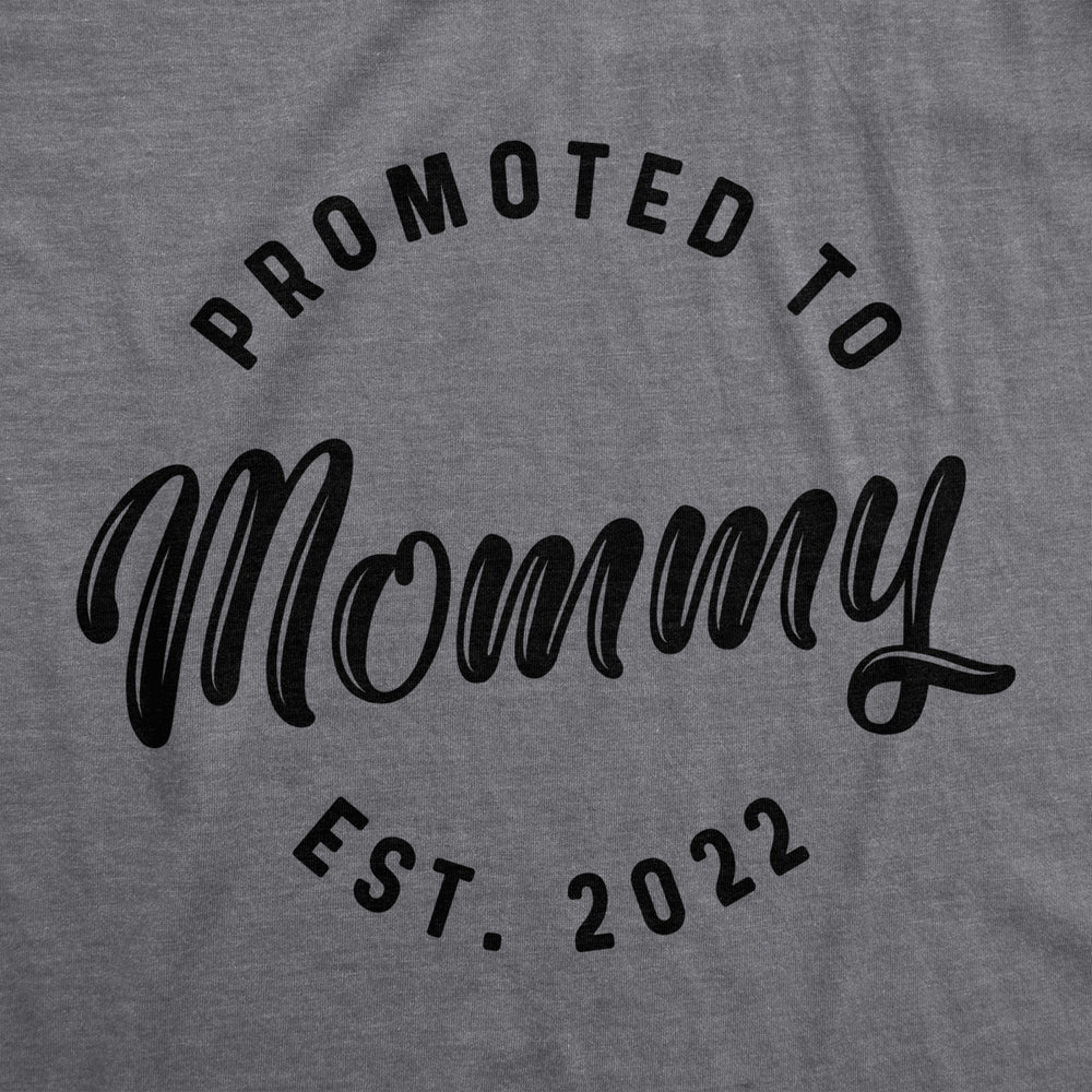 Maternity Promoted To Mommy 2024 2023 2022 Pregnancy Tshirt Funny  Baby Graphic Tee Image 2