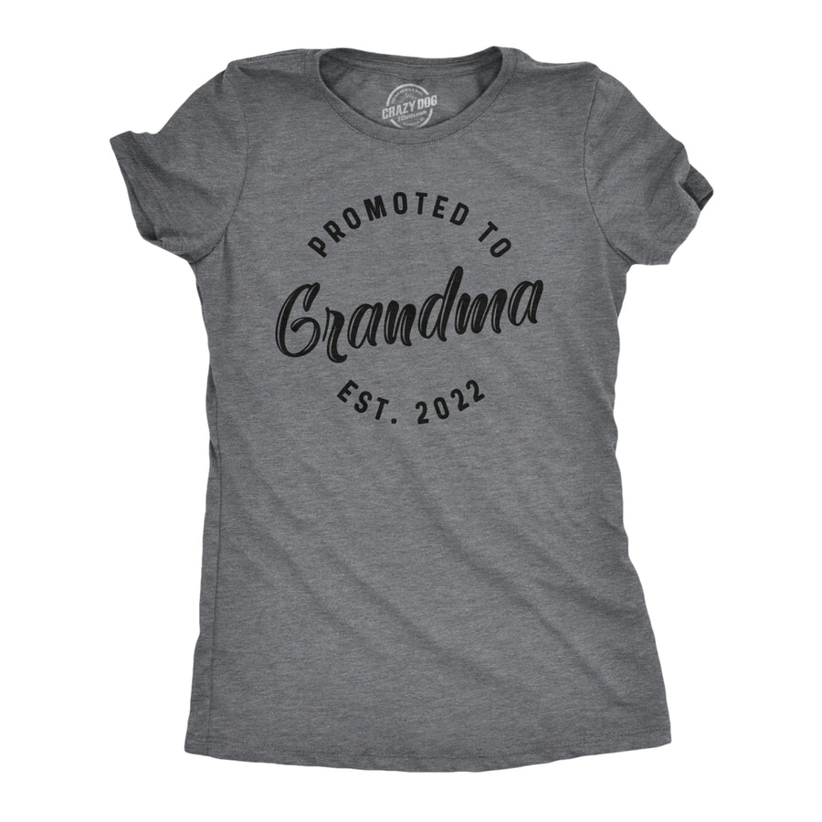 Womens Promoted To Grandma 2023 and 2022 Tshirt Funny Baby Family Grandmother Tee Image 1