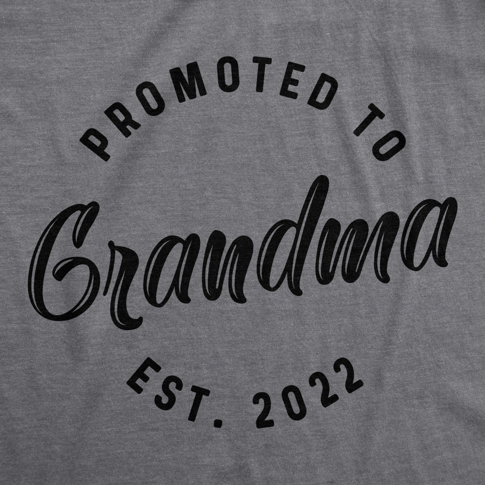 Womens Promoted To Grandma 2023 and 2022 Tshirt Funny Baby Family Grandmother Tee Image 2