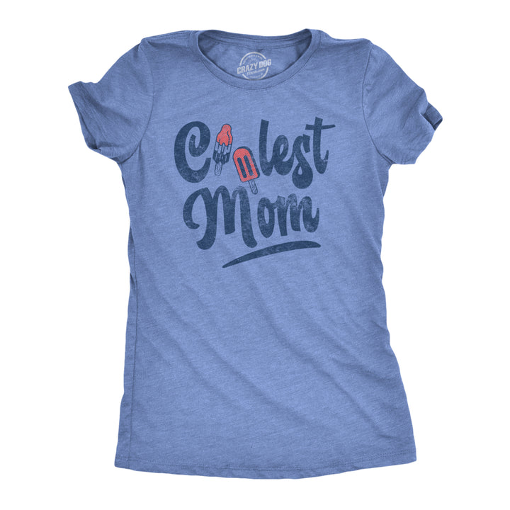 Womens Coolest Mom Tshirt Funny Popsicle Graphic Mothers Day Tee Image 1