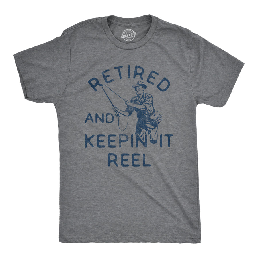 Mens Retired And Keepin It Reel Tshirt Funny Fishing Grandpa Graphic Novelty Tee Image 1