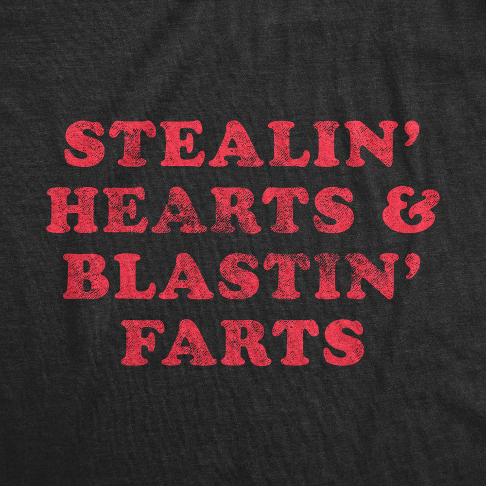 Mens Stealin Hearts And Blastin Farts Tshirt Hilarious Relationship Bathroom Humor Graphic Tee Image 2