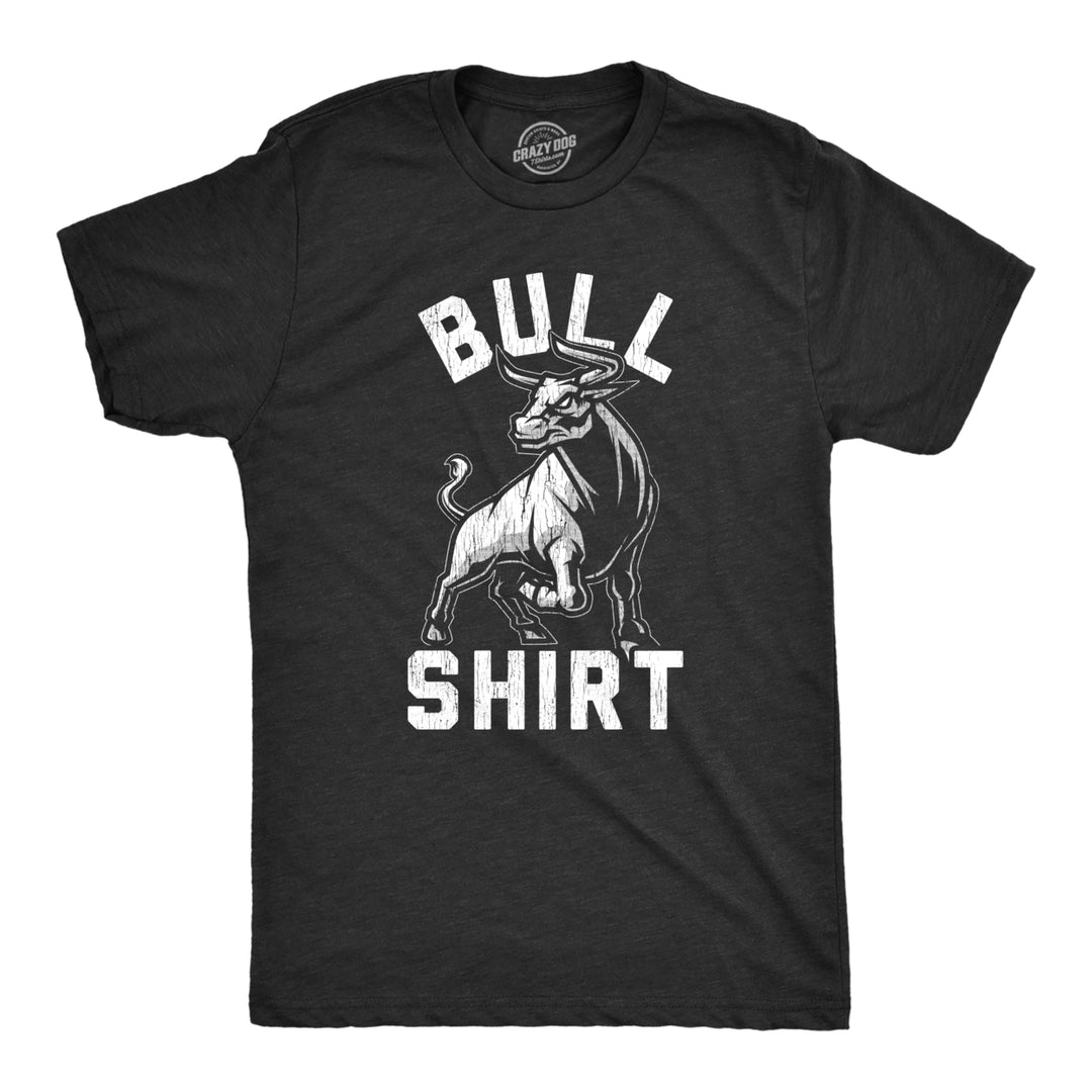 Mens Bull Shirt Tshirt Funny B.S. Punny Sarcastic Graphic Novelty Tee Image 1