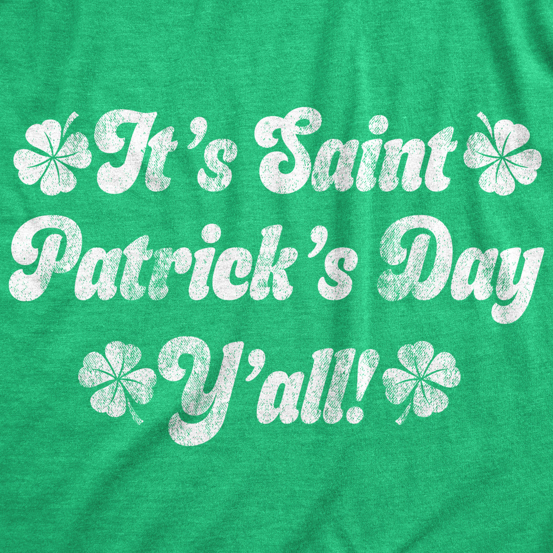 Mens Its Saint Patricks Day Yall T shirt Funny St Patrick Parade Green Irish Tee Image 2