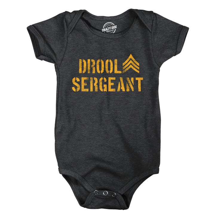 Drool Sergeant Baby Bodysuit Funny Military Army Sarcastic  Infant Jumper Image 1