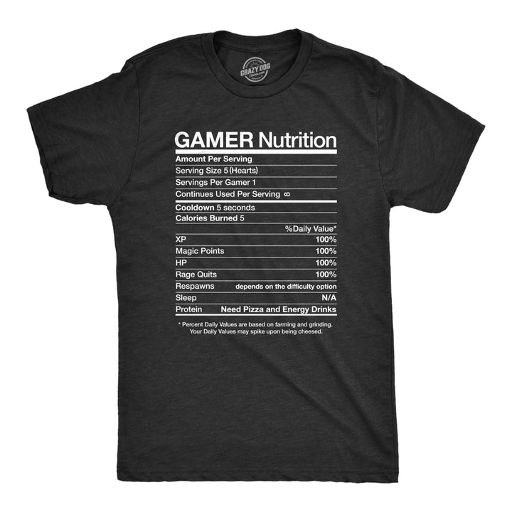 Mens Gamer Nutrition Funny Nerdy Saying Video Gaming T-Shirt Image 1