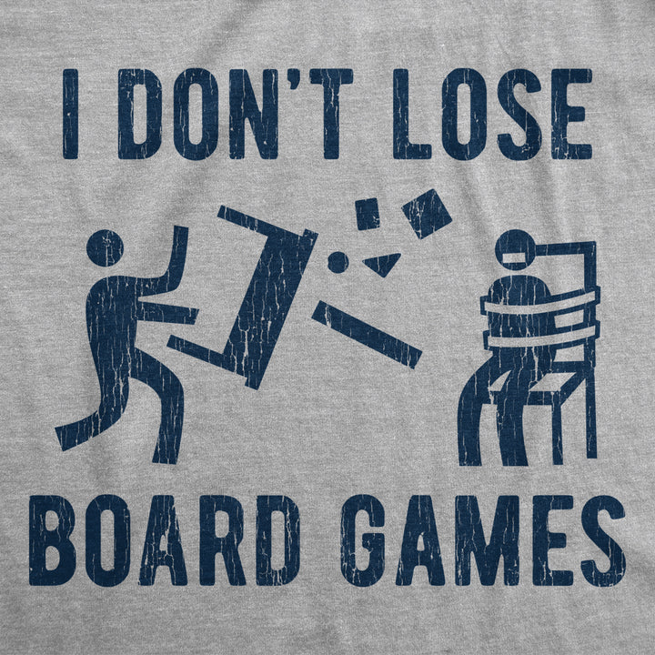 Mens I Dont Lose Board Games T shirt Funny Gift for Family Hilarious Saying Image 2