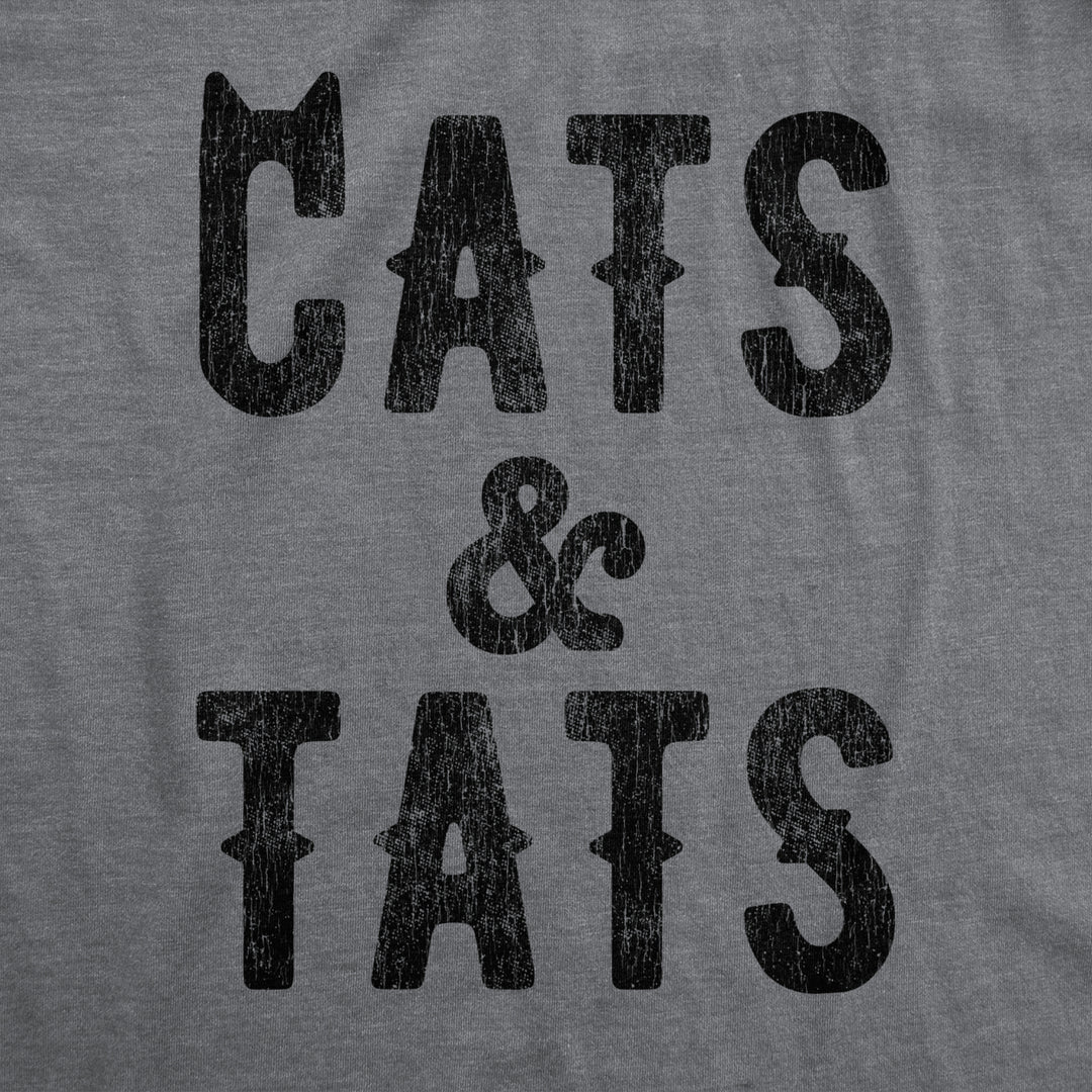 Mens Cats And Tats T shirt Funny Tatoo Graphic Cat Dad Saying Hilarious Image 2