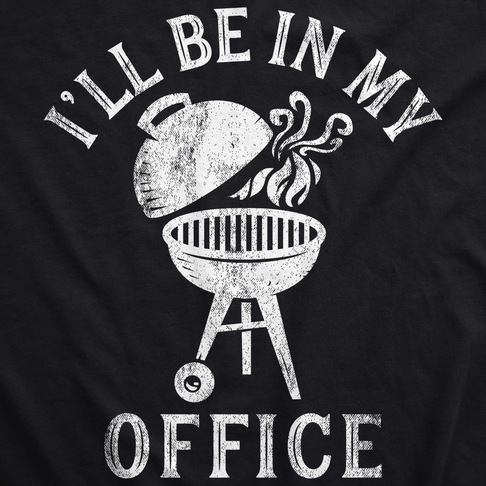 Ill Be In My Office Cookout Apron Funny BBQ Grill Graphic Novelty Image 2