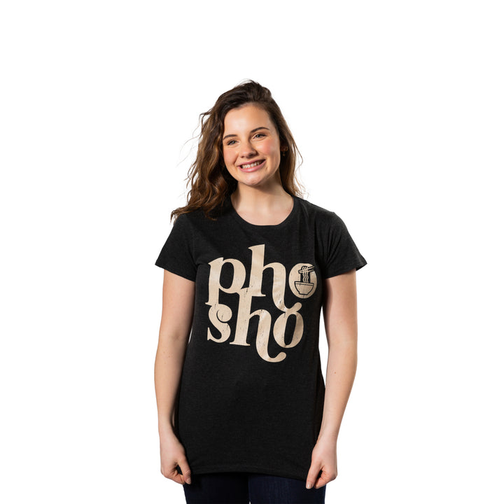 Womens Pho Sho Tshirt Funny For Sure Vietnamese Soup Graphic Noodles Novelty Tee Image 4