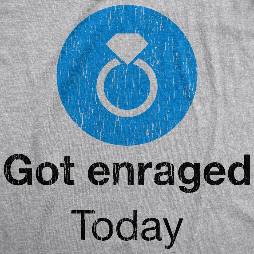 Mens Got Enraged Today T shirt Funny Wedding Engagement Sarcastic Bachelor Party Image 2