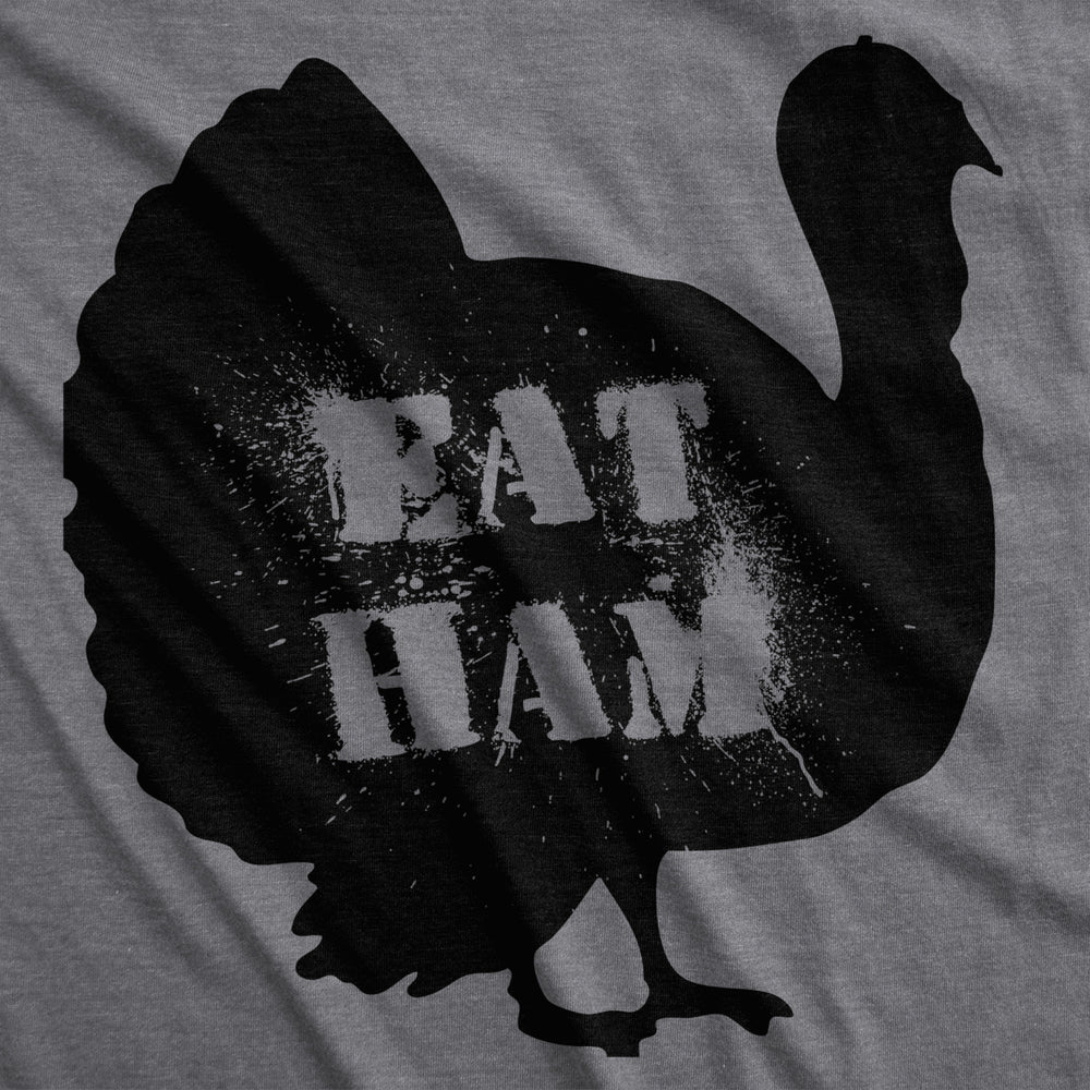 Mens Eat Ham Funny Hilarious Novelty Thanksgiving Holiday T shirt Image 2